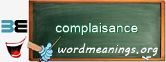 WordMeaning blackboard for complaisance